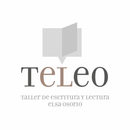 Teleo 1 Talleres De Escritura Y Lectura Elsa Osorio By Talleres Elsa Osorio