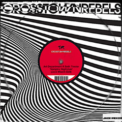 Art Department ft Seth Troxler - Vampire Nightclub (Jack Burt edit)
