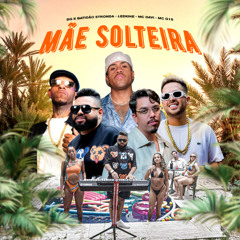 MÃE SOLTEIRA - J.Eskine, MC Davi, MC G15, DG e Batidão Stronda (AfroPeet AfroFunk Remix) prev