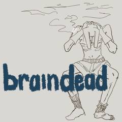 BRAINDEAD [SALVE1]