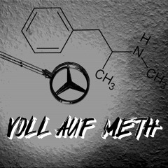 VOLL AUF METH feat. ap0thekerin