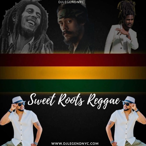DjlegendNyc _ Sweet Roots Reggae  Mix