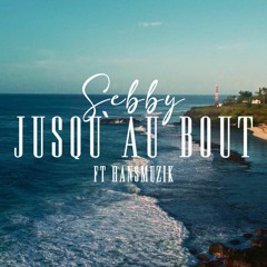 SEBBY -  Jusqu'au Bout (TVN Remix)