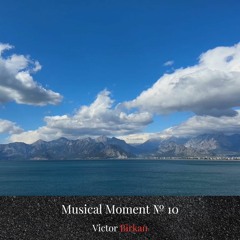 Musical Moment № 10 - Improvised Piano Piece