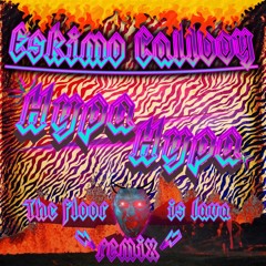 Eskimo Callboy - Hypa Hypa ("The floor is lava" Hardstyle Remix)