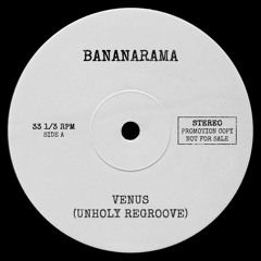 Bananarama - Venus (Unholy Regroove)