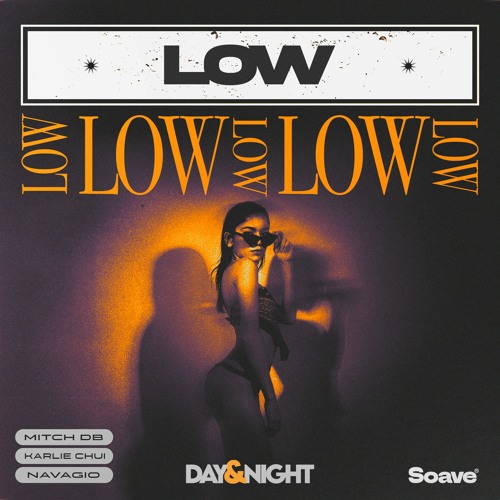 MITCH DB, Karlie Chui & Navagio - Low