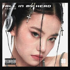 clover - all in my head