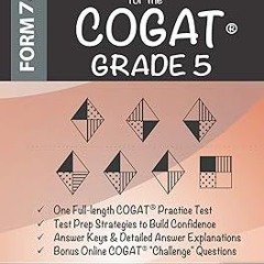 [@ Practice Test for the COGAT Grade 5 Level 11: CogAT Test Prep Grade 5: Cognitive Abilities T
