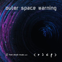 Outer Space Warning