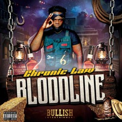 Chronic Law - BloodLine