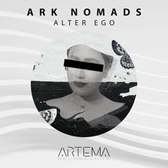 ELECTROFANS PREMIERE: Ark Nomads - Alter Ego [Artema Recordings]