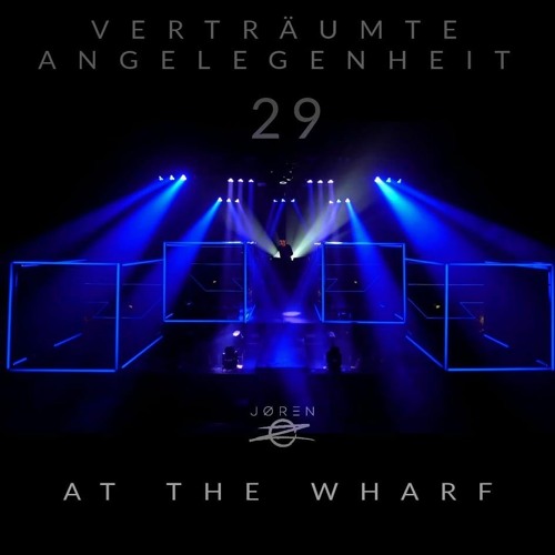 [Live - Mitschnitt] JØREN OZ - Verträumte Angelegenheit 29 At THE WHARF 2021