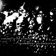 tyrannical jurisdiction