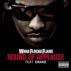 Round of Applause (feat. Drake)