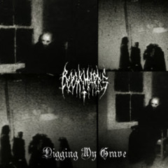 Digging My Grave (DSBM)