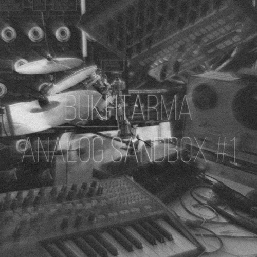 Bukhtarma: Analog Sandbox #1