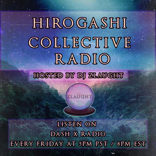 Hirogashi Collective Radio Ep. 02
