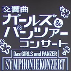 Rhapsody for Girls und Panzer from the Symphoniekonzert