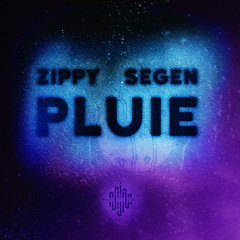 Zippy x Segen - Pluie