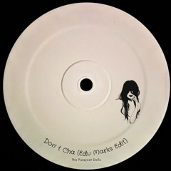 The Pussycat Dolls - Don 't Cha (Edu Marks Edit)