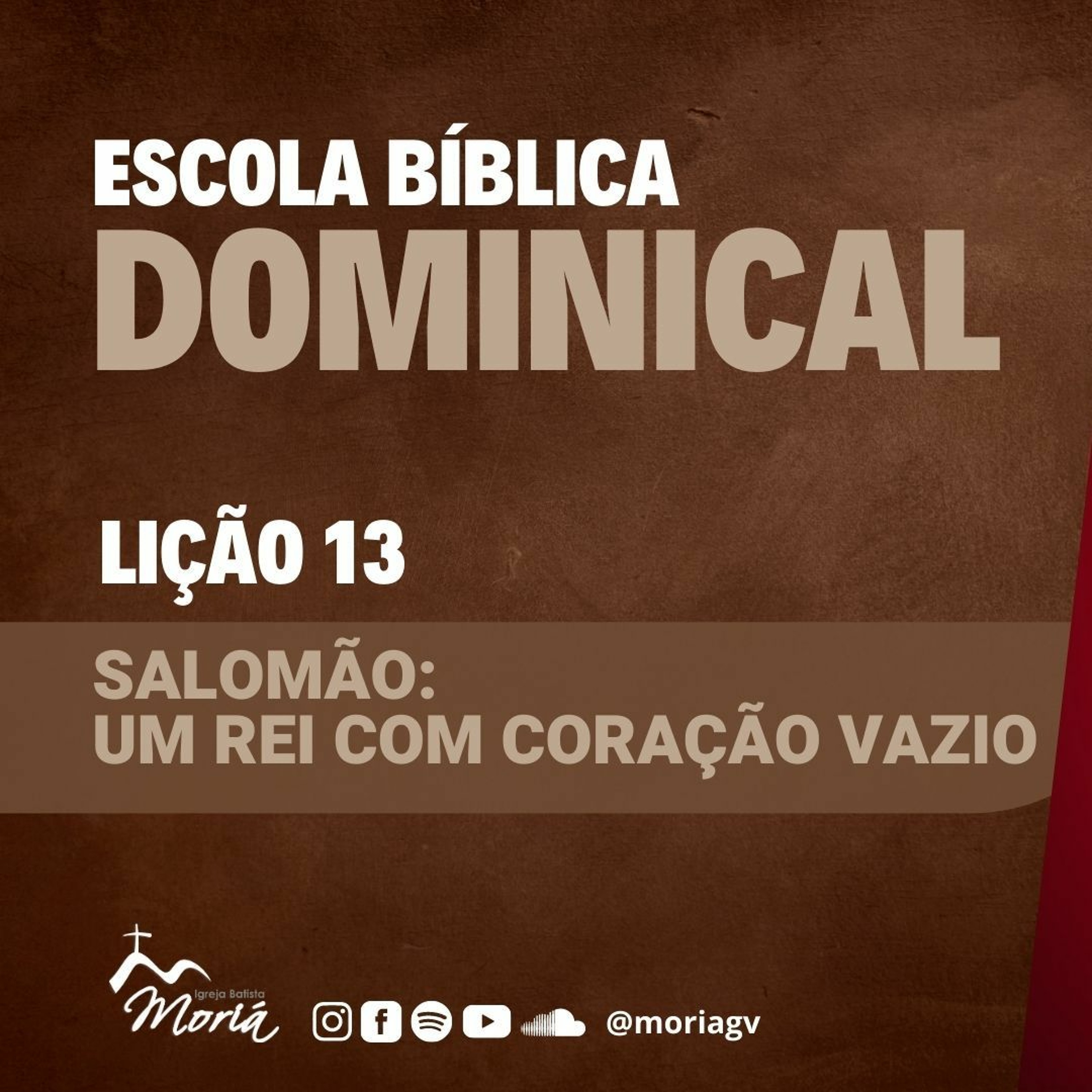 Salomão: Um Rei com coração vazio - Pra. Jacqueline Coelho - Escola Bíblica Dominical [04.06.2023] episode artwork