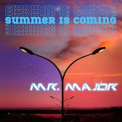 Summer is coming † Technomix