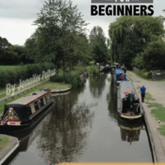 [READ] EPUB 📒 Narrowboating for Beginners: What Americans need to know when consider