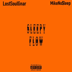 Sleepy Flow ft. MikeNo$leep