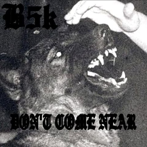 BURNER559K - DONT COME NEAR (PROD.ACIDDGORE)