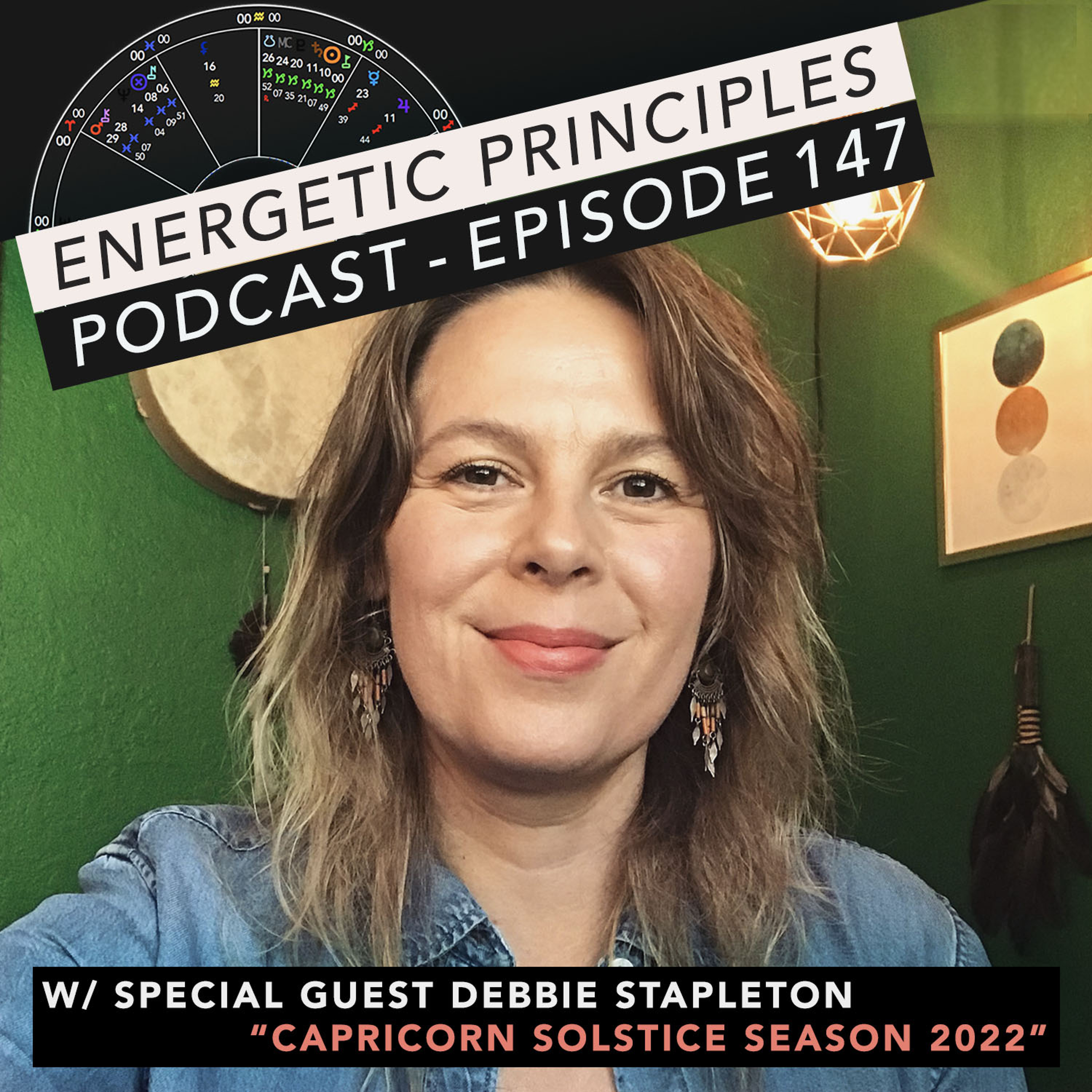 EP 147: Capricorn Solstice Season 2022 w/ special guest Debbie Stapleton episode artwork
