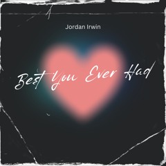 Best You Ever Had