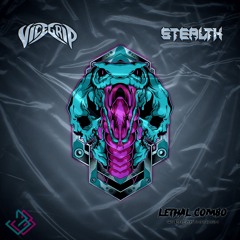 VICEGRIP & STEALTH - Lethal Combo [clip]