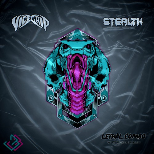 VICEGRIP & STEALTH - Lethal Combo [clip]