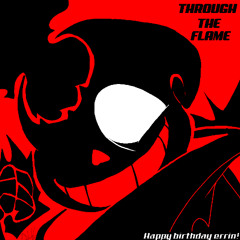 DUSTTRUST X || Slaughter in The Spotlight : Through The Flame