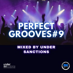Under Sanctions - Perfect Grooves #9 [Weekly podcast on Meganight Radio]