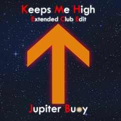 Keeps Me High (extended Club Edit)