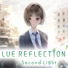 Blue reflection second light (TIE) OST - 01. Glitter