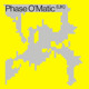on Phase O&#x27; Matic