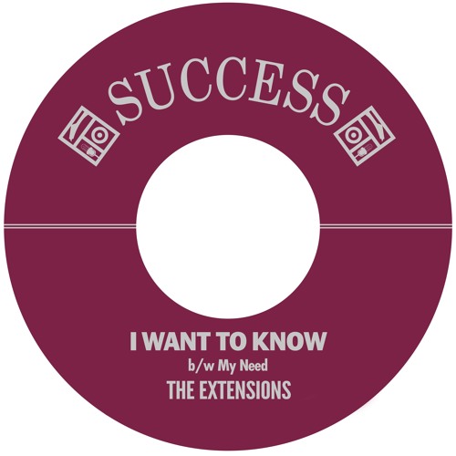 The Extensions - "I Want To Know"