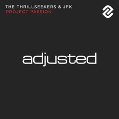 The Thrillseekers & JFK - Project Passion