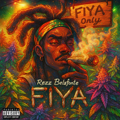 Rezz Belafonte - FIYA