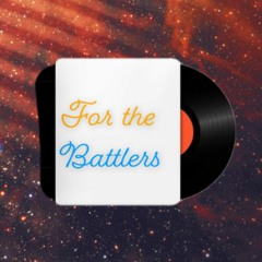 For The Battlers - Moose Juice
