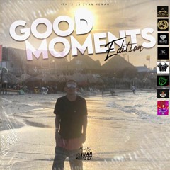 GOOD MOMENTS (Juan Henao DJ)