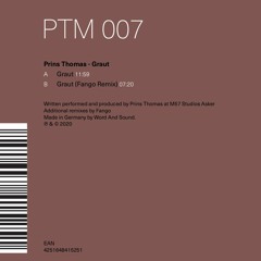 Premiere: Prins Thomas - Graut (Fango Remix) [Prins Thomas Musikk]