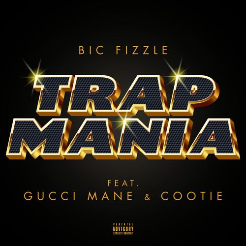TrapMania (feat. Gucci Mane & Cootie)