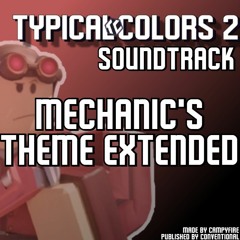 [TC2] Mechanic's Theme Extended