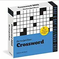 READ/DOWNLOAD$? The New York Times Daily Crossword Page-A-Day Calendar for 2022: A Year of Crossword