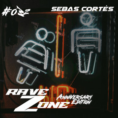 RaveZone Sessions - #032: Anniversary Edition - Sebas Cortés