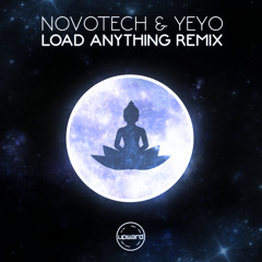 Load Anything (Novotech & YEYO Remix)